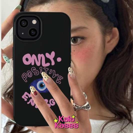Only Positive Vibes Phone Case — Lucky Girl Series