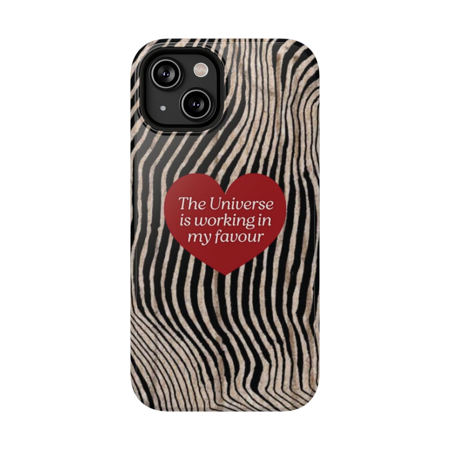 Universe Is in My Favour Phone Case — Lucky Girl Series