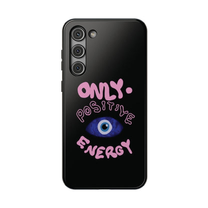 Only Positive Vibes Phone Case — Lucky Girl Series
