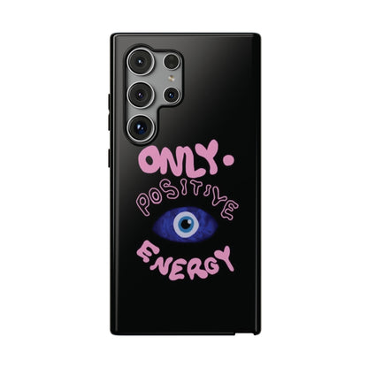 Only Positive Vibes Phone Case — Lucky Girl Series