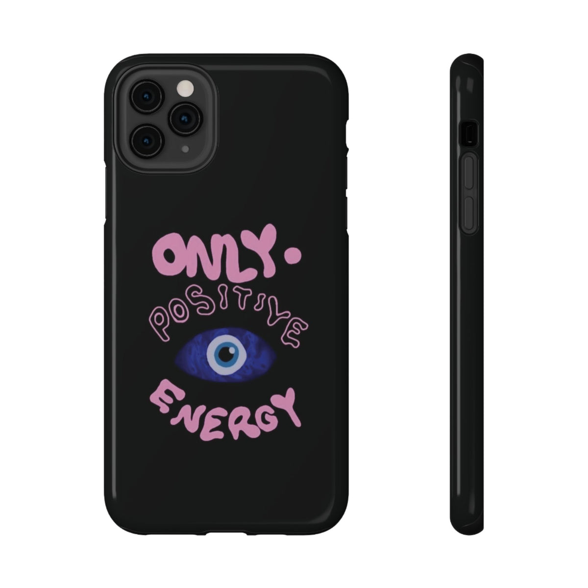 Only Positive Vibes Phone Case — Lucky Girl Series
