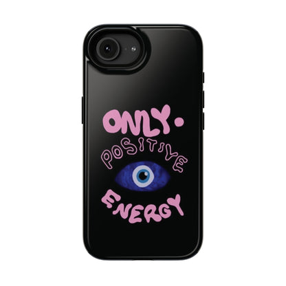 Only Positive Vibes Phone Case — Lucky Girl Series