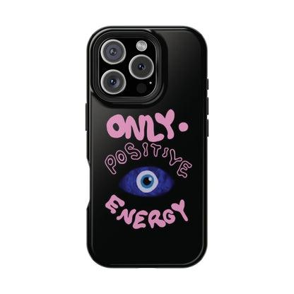 Only Positive Vibes Phone Case — Lucky Girl Series