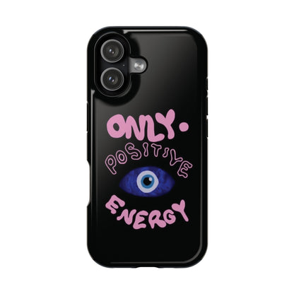 Only Positive Vibes Phone Case — Lucky Girl Series
