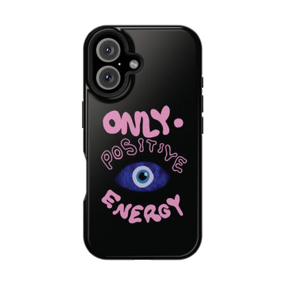 Only Positive Vibes Phone Case — Lucky Girl Series