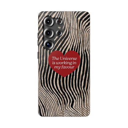 Universe Is in My Favour Phone Case — Lucky Girl Series