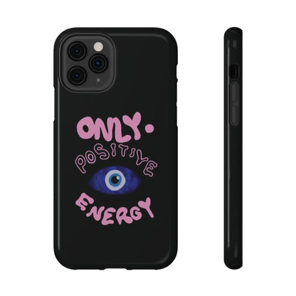 Only Positive Vibes Phone Case — Lucky Girl Series