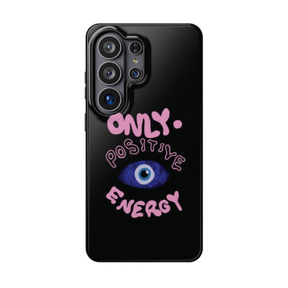 Only Positive Vibes Phone Case — Lucky Girl Series