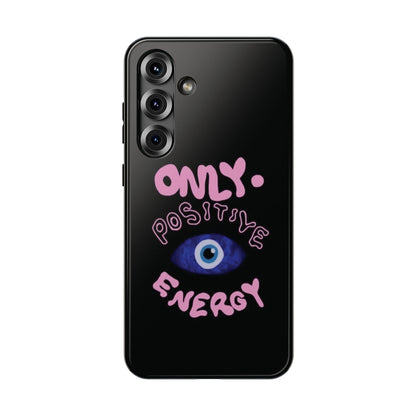 Only Positive Vibes Phone Case — Lucky Girl Series